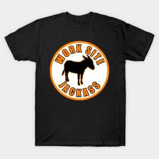 Work Site Jackass T-Shirt